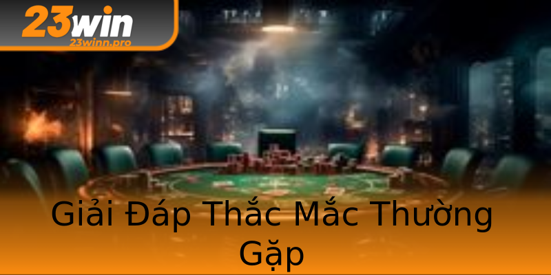 Giải Đáp Thắc Mắc Thường Gặp Giải Đáp Thắc Mắc Thường Gặp