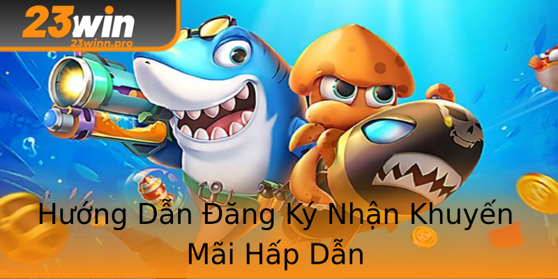 Hướng Dẫn Đăng Ký Nhận Khuyến Mãi Hấp Dẫn Hướng Dẫn Đăng Ký Nhận Khuyến Mãi Hấp Dẫn